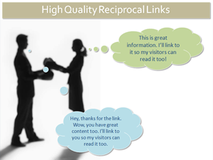 High Quality Reciprocal Links